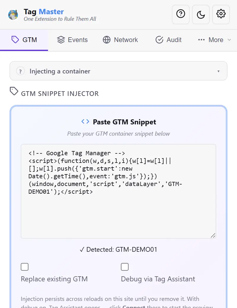 Tag Master'daki GTM snippet enjektörü: yapıştırılmış bir container snippet'i, tespit edildiği geri bildirilen container kimliği ve mevcut container'ı değiştirme veya Tag Assistant'ı açma seçenekleri.